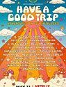 Nonton Film Have a Good Trip Adventures in Psychedelics 2020