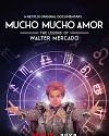 Nonton Film Mucho Mucho Amor The Legend of Walter Mercado 2020