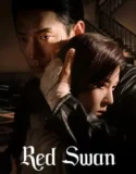 Drama Korea Angsa Merah Red Swan Subtitle Indonesia 2024