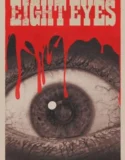 Eight Eyes (2024) Sub Indo
