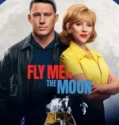 Fly Me to the Moon (2024) Sub Indo