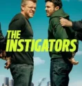 The Instigators (2024) Sub Indo