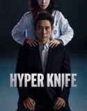 Drama Korea Hyper Knife (2025)