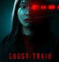 Ghost Train (2025)