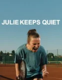 Julie Keeps Quiet (2024)