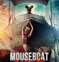 Mouseboat Massacre (2025)