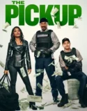 The Pickup (2025)