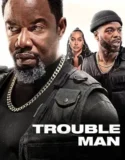 Trouble Man (2025)
