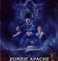 Zombie Apache (2025)