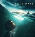 Last Days (2025)