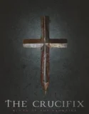 The Crucifix Blood of the Exorcist (2025)